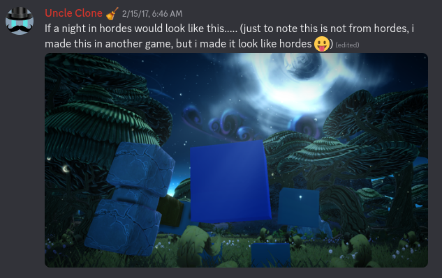Uncle Clone sharing a Hordes-inspired nighttime scene made in another game